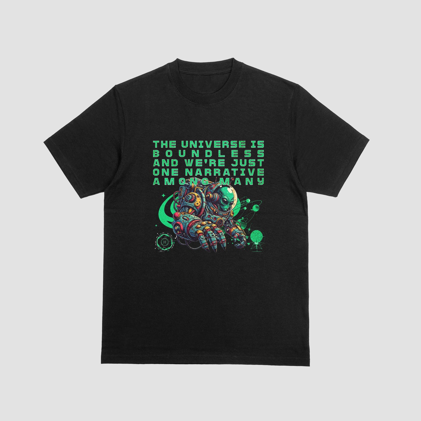 The Universe is Boundless and We're Just One Narrative Among Many | T-SHIRT