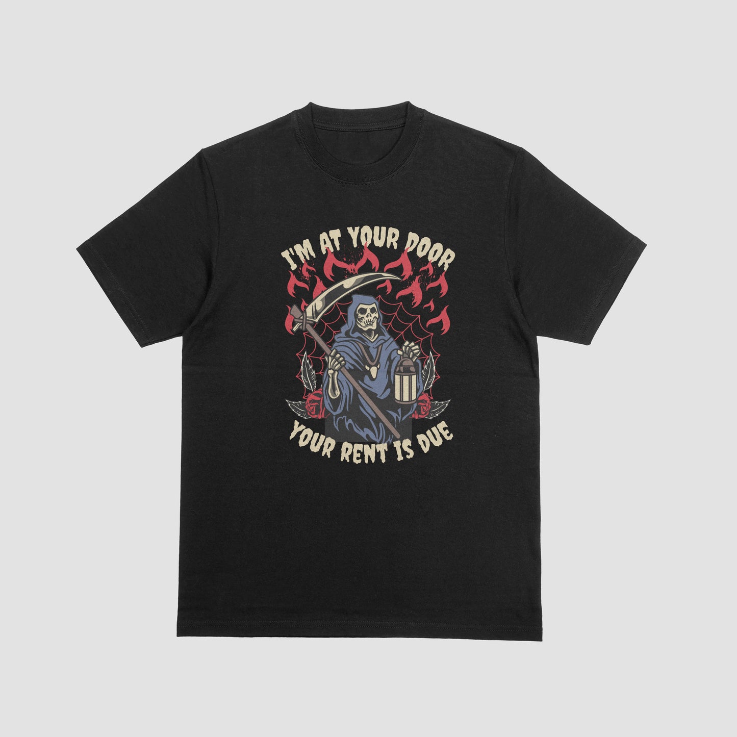 I'm at your Door, your Rent is Due | T-SHIRT