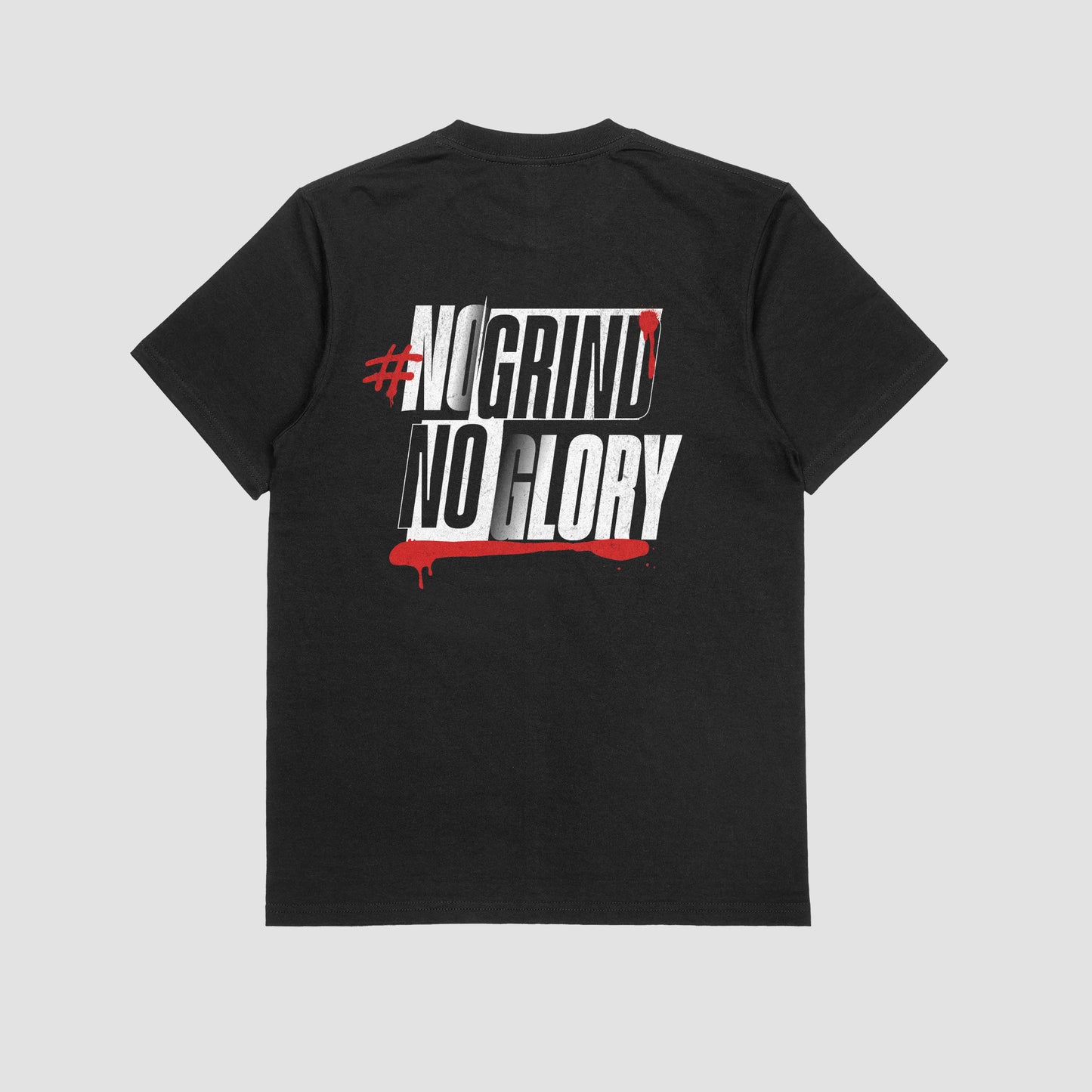 No Grind, No Glory | T-SHIRT