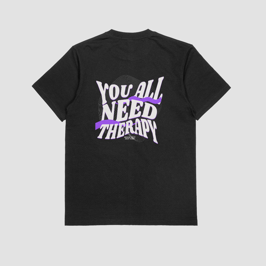You All Need Therapy | T-SHIRT