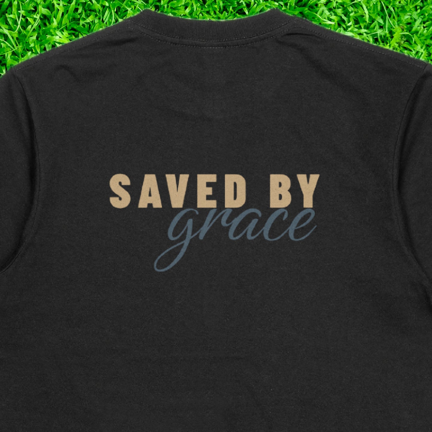 Saved by Grace | T-SHIRT