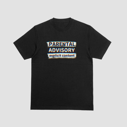 Parent Advisory Explicit Content | T-SHIRT